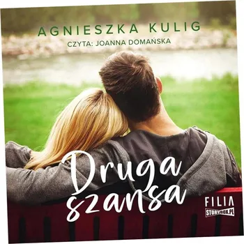 Druga szansa Agnieszka Kulig