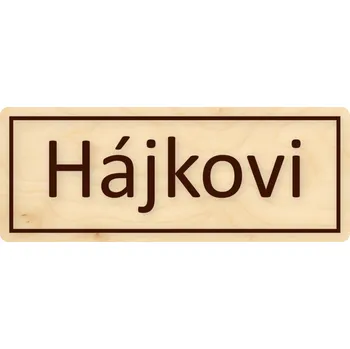 Domovní cedule Dřevěná cedulka na dveře/schránku/zvonek | Hranatá | zaoblený obdélník s rámečkem