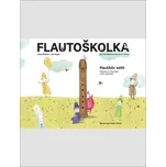 Bärenreiter Praha s.r.o. Flautoškolka Flautíkův sešit pro děti