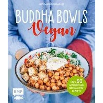 Buddha Bowls - Vegan - Lerchenmüller, Jessica