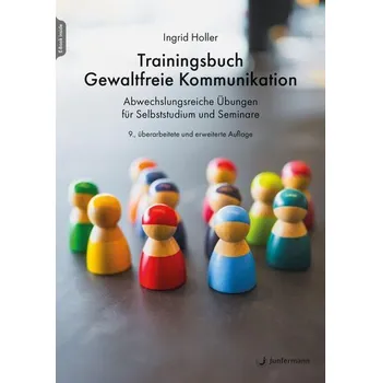 Trainingsbuch Gewaltfreie Kommunikation - Holler, Ingrid [DE] (2025, Brožovaná / brožovaná, Junfermann Verlag)