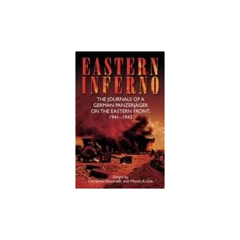 Cizojazyčná kniha Eastern Inferno - Alexander, Christine a Kunze, Mason