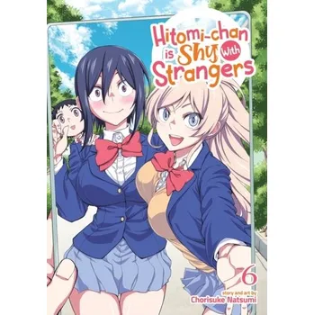 Hitomi-chan is Shy With Strangers Vol. 6 - Natsumi, Chorisuke