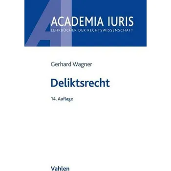 Deliktsrecht - Kötz, Hein [DE] (2020, Brožovaná, Vahlen Franz GmbH)