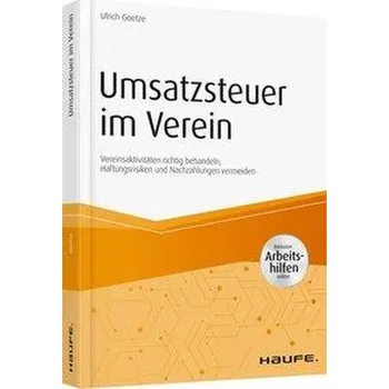 Umsatzsteuer im Verein - inkl. Arbeitshilfen online - Goetze, Ulrich