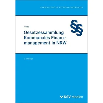 Gesetzessammlung Kommunales Finanzmanagement in NRW - Fritze, Christian [DE] (2025, Brožovaná, KSV Mediengesellschaft)