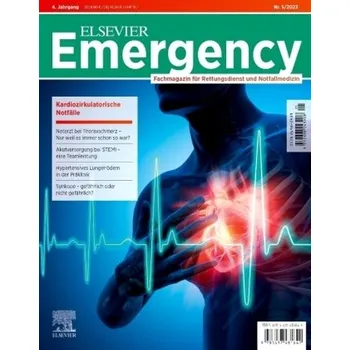 ELSEVIER Emergency. Kardiozirkulatorische Notfälle. 5/2023 - Grusnick, Hans-Martin