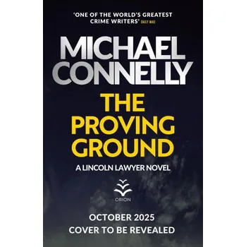 Proving Ground (Michael Connelly)(Pevná)