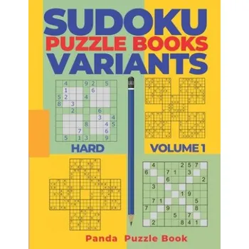 Puzzle Sudoku Variants Puzzle Books Hard - Volume 1: Sudoku Variations Puzzle Books - Brain Games For Adults – Panda Puzzle Book (EN)