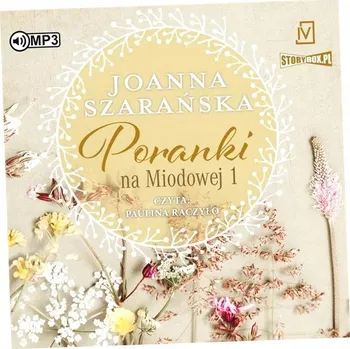 Poranki na Miodowej T.1 audiobook Joanna Szarańska