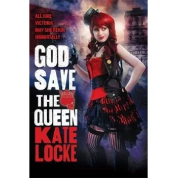 God Save the Queen – Kate Locke (EN)