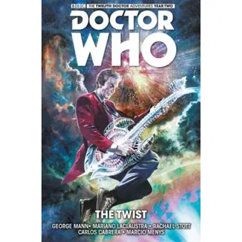 Doctor Who: The Twelfth Doctor Vol. 5: The Twist – George Mann (EN)