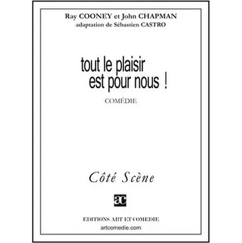 Umění Tout le plaisir est pour nous ! - Cooney, Ray; Chapman, John