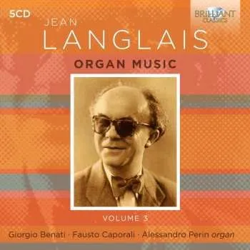 Zahraniční hudba 5CD Giorgio Benati: Langlais: Organ Music Vol. 3 2026
