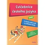 Cvičebnice českého jazyka aneb Co byste měli znát ze základní školy - Hana Barone a kol. (2007, brožovaná)