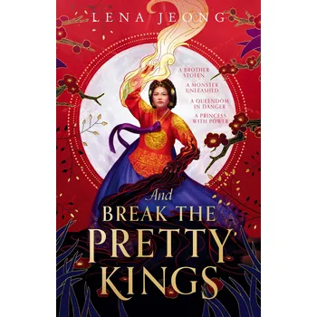 Cizojazyčná kniha And Break the Pretty Kings – Lena Jeong