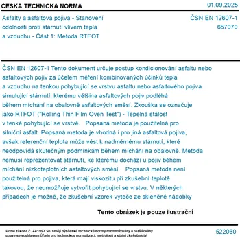 ČSN EN 12607-1 - Asfalty a asfaltová pojiva - Stanovení odolnosti proti stárnutí vlivem tepla a vzduchu - Část 1: Metoda RTFOT - Tisk
