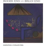 Roger Eno And Brian Eno – Mixing Colours (CD, 2020)