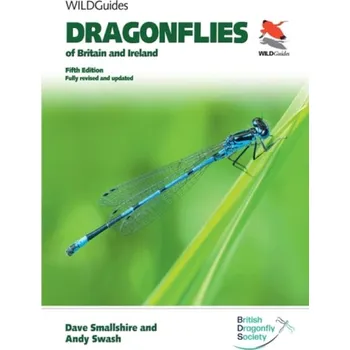 Cizojazyčná kniha Dragonflies of Britain and Ireland. Fifth Edition - Smallshire, Dave a Swash, Andy