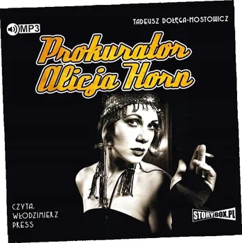 Umění Prokurator Alicja Horn Tadeusz Dołęga-Mostowicz