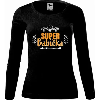 Dámské tričko DOBRÝ TRIKO Dámské bavlněné triko Super babička Velikost: 3XL, Barva: Černá