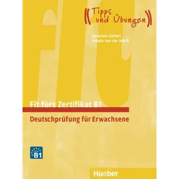 Německý jazyk Fit fürs Zertifikat B1 für Erwachsene