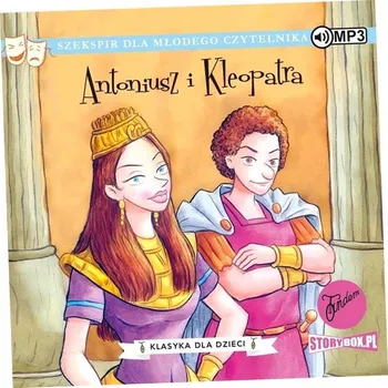 Umění Antoniusz i Kleopatra. Klasyka dla dzieci. William Szekspir