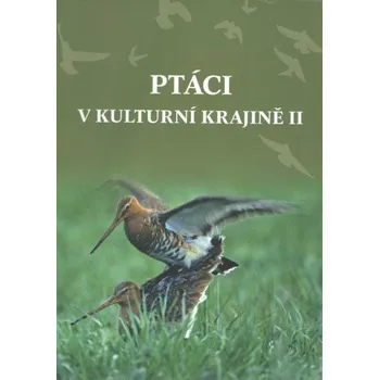 Chovatelství Ptáci v kulturní krajině II