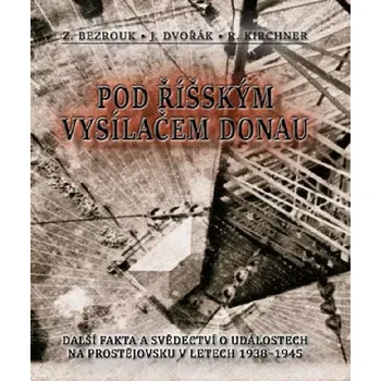 POD ŘÍŠSKÝM VYSÍLAČEM DONAU