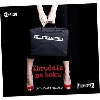 Umění Zbrodnia na boku Dorota Dziedzic-Chojnacka