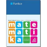 Matematika pro SŠ: Funkce - Oldřich Odvárko (2023, brožovaná)