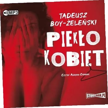 CD MP3 PIEKŁO KOBIET TADEUSZ BOY-ŻELEŃSKI