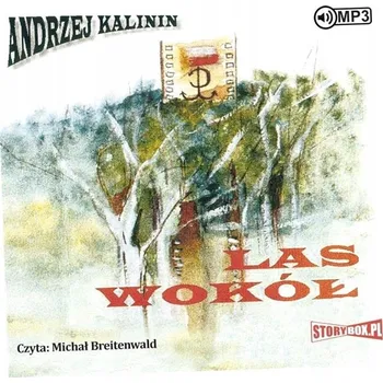 Umění Las wokół Andrzej Kalinin