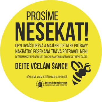 Domovní cedule Cedule - Prosíme nesekat!