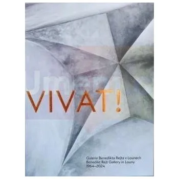 Umění VIVAT! Galerie Benedikta Rejta v Lounech 1964:2024 - Kateřina Melenová, Hana Gruntová Kolingerová, Josef Holeček, Lucie Barvínek Šiklová