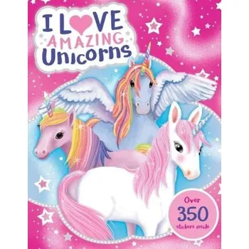Cizojazyčná kniha I Love Amazing Unicorns Sticker Activity Book - Scholastic