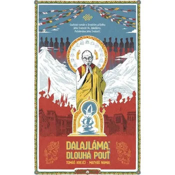 Komiks pro dospělé Dalajláma Dlouhá pouť - Tomáš Krejčí