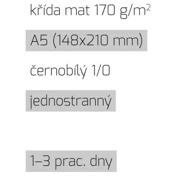 Tiskopis Leták A5 1/0 křída mat 170 g/m2 LT-A5-1/0-170-K Nižší cena pro více kusů!