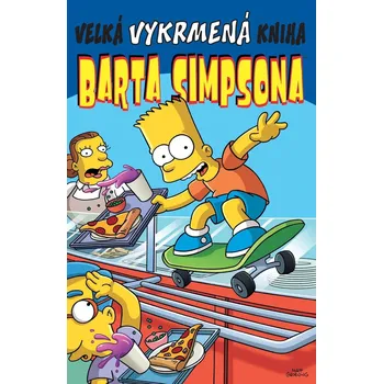 Velká vykrmená kniha Barta Simpsona - různí