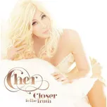 Closer to The Truth - Cher [CD]