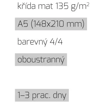 Tiskopis Leták A5 4/4 křída mat 135 g/m2 LT-A5-4/4-135-K Nižší cena pro více kusů!