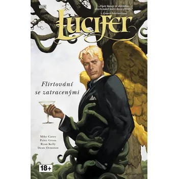 Netopejr Lucifer 3 - Flirtování se zatracenými