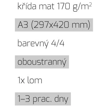Tiskopis Leták 1xlom A3 4/4 křída mat 170 g/m2 LT-A3-4/4-170-K-1xLom Nižší cena pro více kusů!