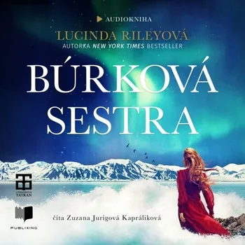 Búrková sestra - Lucinda Riley - audiokniha