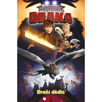Dětský komiks Jak vycvičit draka - Dračí dědic