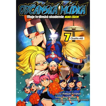 Manga My Hero Academia - Občanská Hlídka 7 (Crew)