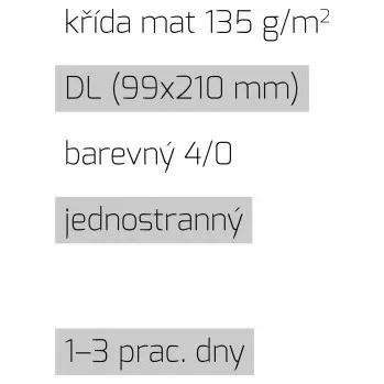 Tiskopis Leták DL 4/0 křída mat 135 g/m2 LT-DL-4/0-135-K Nižší cena pro více kusů!