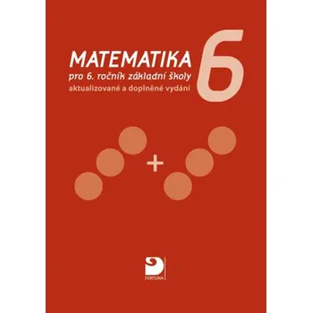 Matematika Matematika pro 6. ročník ZŠ, učebnice - Jana Coufalová