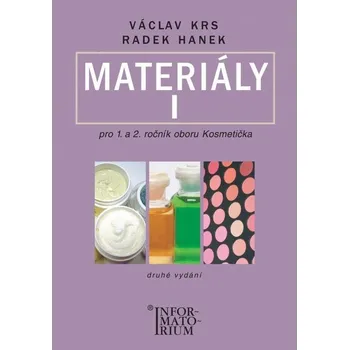 Materiály I pro 1. a 2. ročník UO Kosmetička - Václav Krs, Radek Hanek (2011, brožovaná, 2.vydání)
