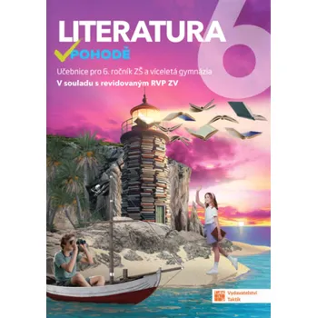 Český jazyk Literatura v pohodě 6 – učebnice